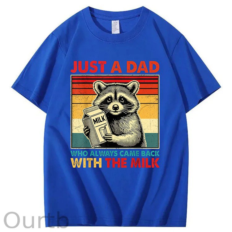 Just A Dad Who Always Came Back With The Milk T-Shirt