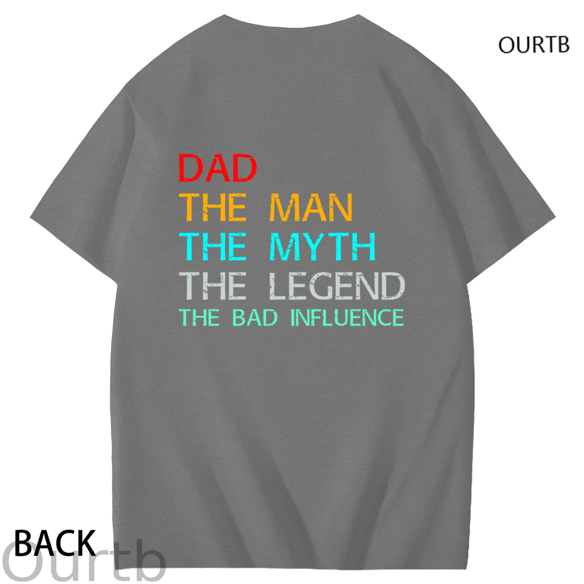 Dad The Man The Myth The Legend The Bad Influence Funny Adult Couple Art Pattern Print T-Shirt