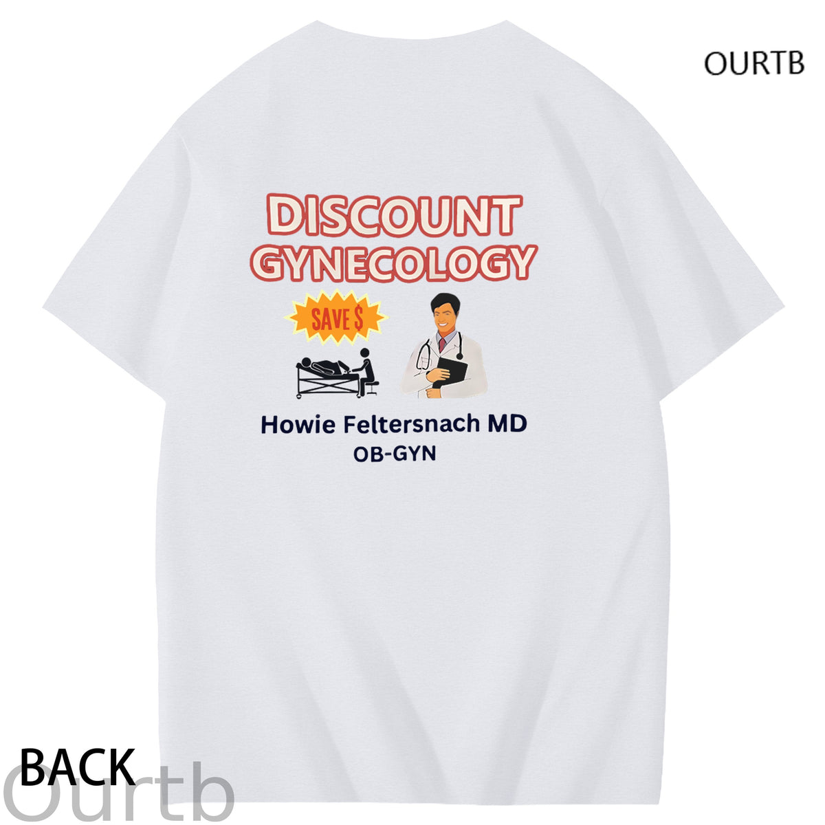 Discount Gynecology Howie Feltersnach MD OB-GYN Art Pattern Print T-Shirt