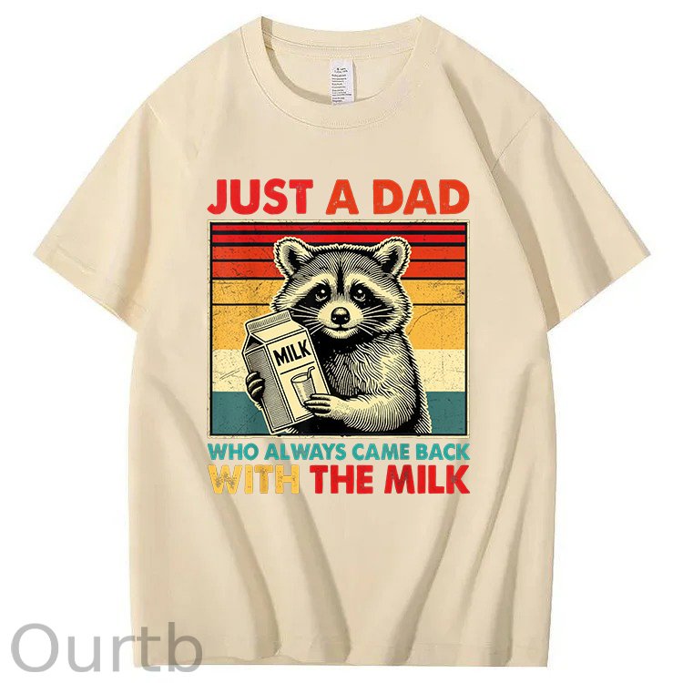 Just A Dad Who Always Came Back With The Milk T-Shirt