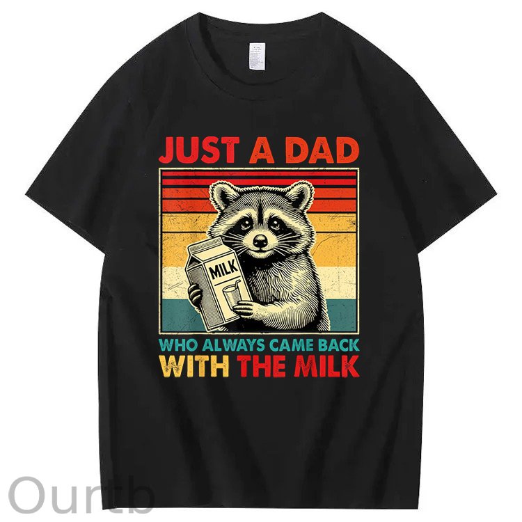 Just A Dad Who Always Came Back With The Milk T-Shirt
