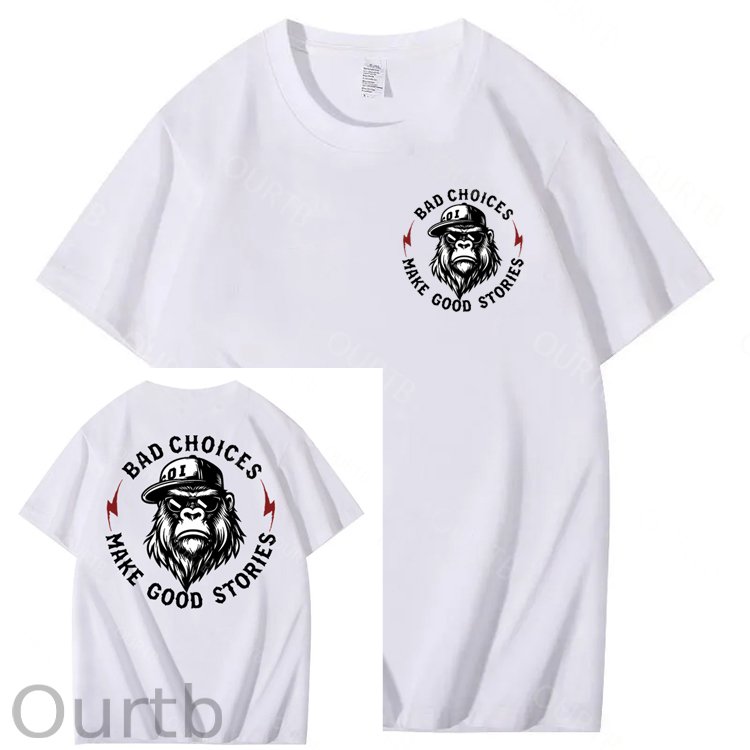 Bad Choices Make Good Stories 100% Cotton T-Shirt