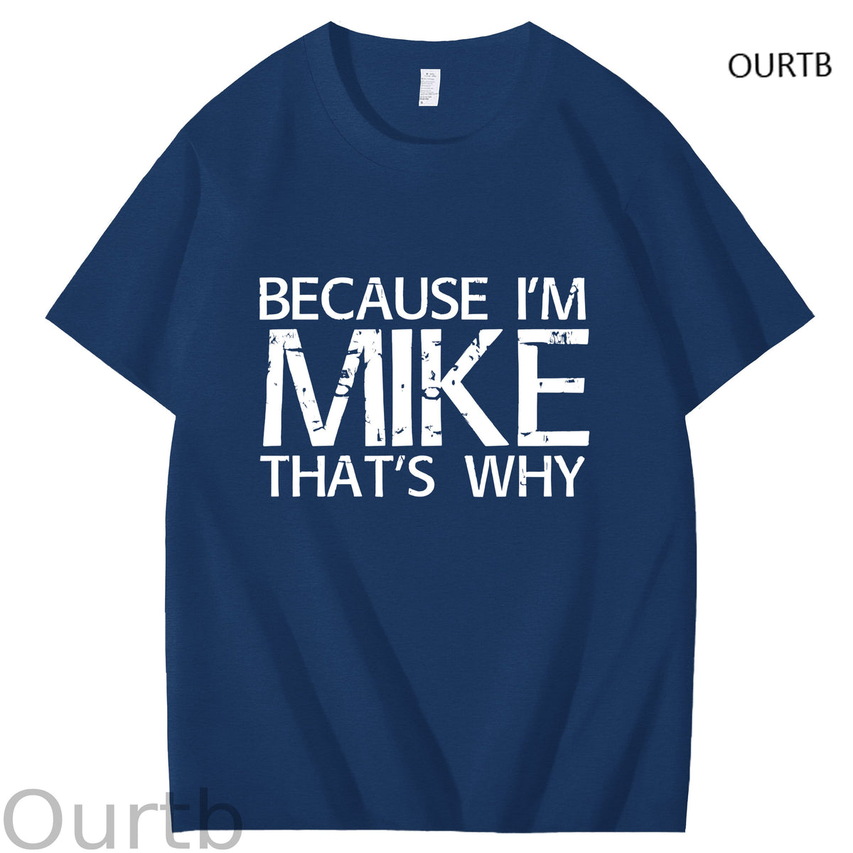 Because I'm Mike That's Why Funny Adult Art Pattern Print T-Shirt