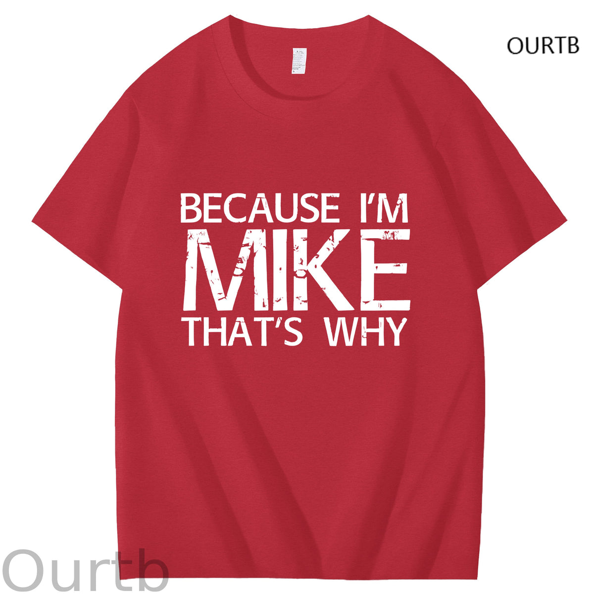 Because I'm Mike That's Why Funny Adult Art Pattern Print T-Shirt