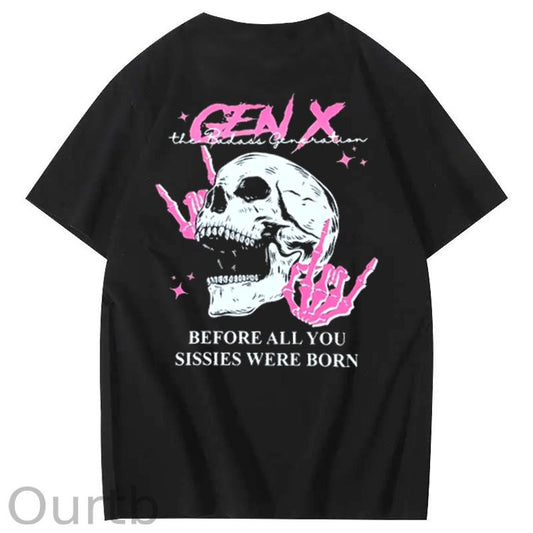 Before All You Sissies Were  Born Print Pattern Crew Neck T-Shirt