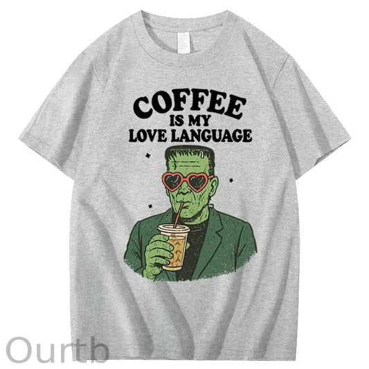 Coffee Is My Love Language 100% Cotton T-Shirt